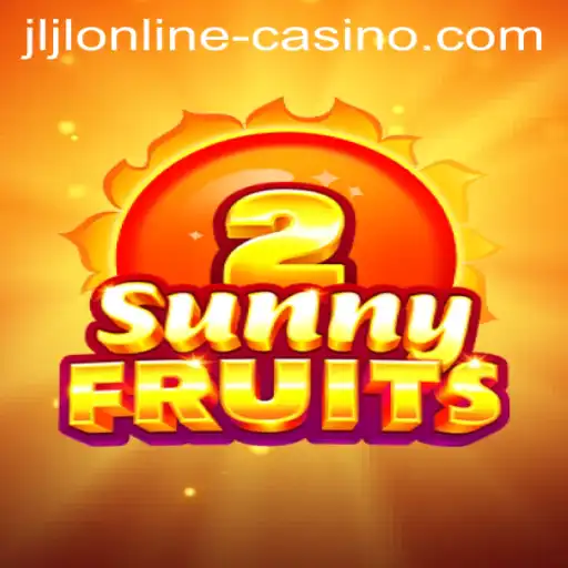 Exploring SunnyFruits2 at JLJL Online Casino