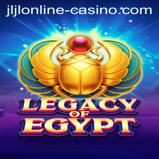Exploring the Enigmatic World of LegacyOfEgypt at JLJL Online Casino