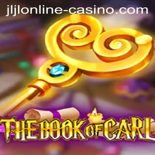 TheBookofCarl: Unveiling the Mysteries of jljl Online Casino